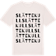 Vintage White t-shirt med Slättekull ordlek t-shirt