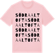 Pink Cotton t-shirt med Södra Altofta ordlek t-shirt