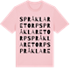 Pink Cotton t-shirt med Språklaretorp ordlek t-shirt