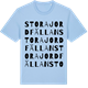 Blue Soul t-shirt med Stora Jordfällan ordlek t-shirt