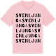 Pink Cotton t-shirt med Svenljunga ordlek t-shirt