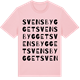 Pink Cotton t-shirt med Svensbygget ordlek t-shirt