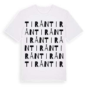 Tirån ordlek t-shirt – ekologisk bomull t-shirt från Pinshirt
