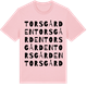 Pink Cotton t-shirt med Torsgården ordlek t-shirt