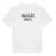 White t-shirt med Vagnslätt i Sverige t-shirt