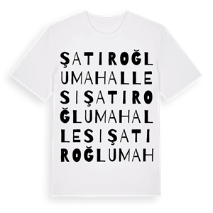 Şatıroğlu Mahallesi ordlek t-shirt – ekologisk bomull t-shirt från Pinshirt