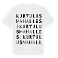 Kurtuluş Mahallesi ordlek t-shirt