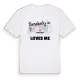 Någon i Puolanka älskar mig t-shirt