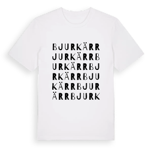 Bjurkärr ordlek t-shirt – ekologisk bomull t-shirt från Pinshirt