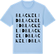 Blue Soul t-shirt med Blackelid ordlek t-shirt