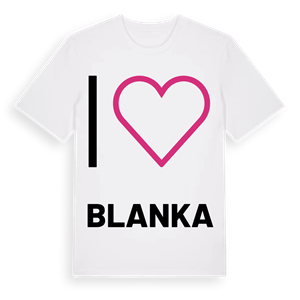 Jag älskar Blanka t-shirt stort tryck – ekologisk bomull t-shirt från Pinshirt