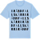 Blue Soul t-shirt med Brännfallskärr ordlek t-shirt