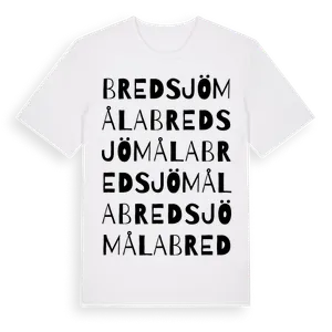 Bredsjömåla ordlek t-shirt – ekologisk bomull t-shirt från Pinshirt