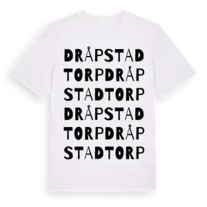 Dråpstadtorp ordlek t-shirt – ekologisk bomull t-shirt från Pinshirt