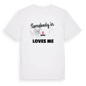 Någon i Ekebo älskar mig t-shirt – ekologisk bomull t-shirt från Pinshirt