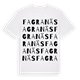White t-shirt med Fagranäs ordlek t-shirt