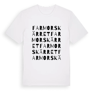 Farmorskärret ordlek t-shirt – ekologisk bomull t-shirt från Pinshirt