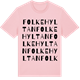 Pink Cotton t-shirt med Folkehyltan ordlek t-shirt