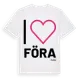 White t-shirt med Jag älskar Föra t-shirt stort tryck