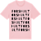 Pink Cotton t-shirt med Forshult ordlek t-shirt