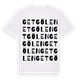 White t-shirt med Getgölen ordlek t-shirt