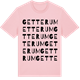 Pink Cotton t-shirt med Getterum ordlek t-shirt