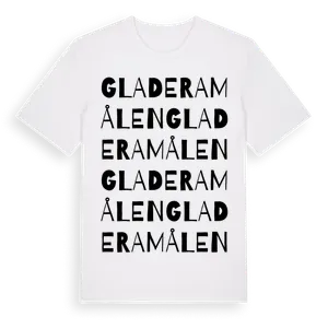 Gladeramålen ordlek t-shirt – ekologisk bomull t-shirt från Pinshirt