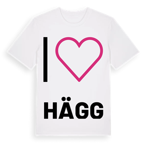 Jag älskar Hägg t-shirt stort tryck – ekologisk bomull t-shirt från Pinshirt