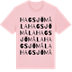 Pink Cotton t-shirt med Hagsjömåla ordlek t-shirt