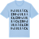 Blue Soul t-shirt med Hjulbäcken ordlek t-shirt