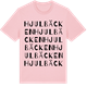 Pink Cotton t-shirt med Hjulbäcken ordlek t-shirt