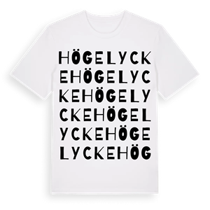 Högelycke ordlek t-shirt – ekologisk bomull t-shirt från Pinshirt