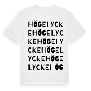 Högelycke ordlek t-shirt – ekologisk bomull t-shirt från Pinshirt