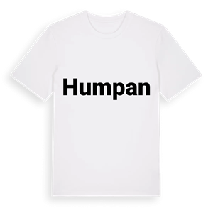 Humpan fetstil t-shirt – ekologisk bomull t-shirt från Pinshirt