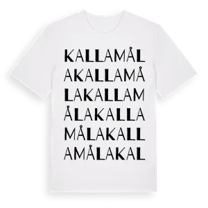 Kallamåla ordlek t-shirt – ekologisk bomull t-shirt från Pinshirt