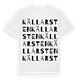 White t-shirt med Källarsten ordlek t-shirt