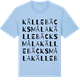 Blue Soul t-shirt med Källebäcksmåla ordlek t-shirt