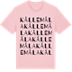 Pink Cotton t-shirt med Kållemåla ordlek t-shirt