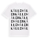 White t-shirt med Källemålen ordlek t-shirt