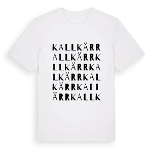 Kallkärr ordlek t-shirt – ekologisk bomull t-shirt från Pinshirt