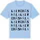 Blue Soul t-shirt med Kalvenäsmåla ordlek t-shirt