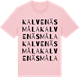 Pink Cotton t-shirt med Kalvenäsmåla ordlek t-shirt