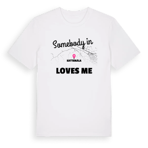 Någon i Kattemåla älskar mig t-shirt – ekologisk bomull t-shirt från Pinshirt