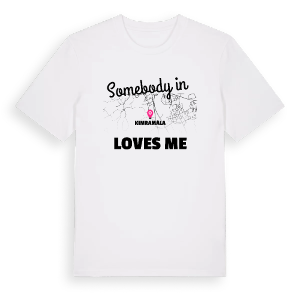 Någon i Kimramåla älskar mig t-shirt – ekologisk bomull t-shirt från Pinshirt