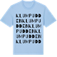 Blue Soul t-shirt med Klumpudden ordlek t-shirt