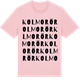 Pink Cotton t-shirt med Kolmorör ordlek t-shirt