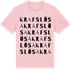 Pink Cotton t-shirt med Krafslösa ordlek t-shirt