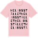 Pink Cotton t-shirt med Melinsstället ordlek t-shirt