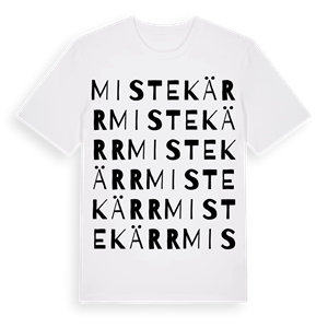 Mistekärr ordlek t-shirt – ekologisk bomull t-shirt från Pinshirt