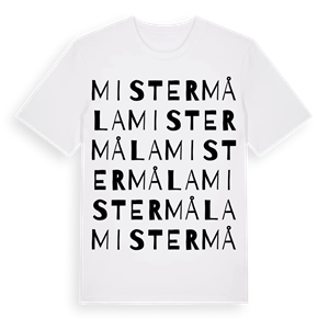 Mistermåla ordlek t-shirt – ekologisk bomull t-shirt från Pinshirt